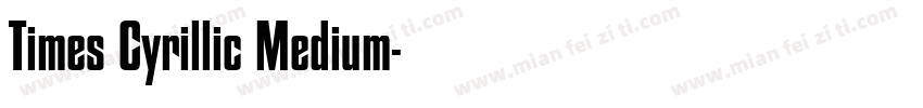 Times Cyrillic Medium字体转换